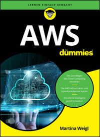 AWS für Dummies - Martina Weigl - E-Book