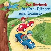 Das Hörbuch für Draufgänger und Träumer - Jan-Uwe Rogge - Hörbuch