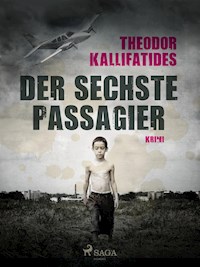 Der sechste Passagier - Theodor Kallifatides - E-Book