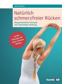 Natürlich schmerzfreier Rücken - Sofia Melnik - E-Book
