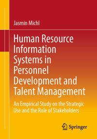 Human Resource Information Systems in Personnel Development and Talent Management - Jasmin Michl - E-Book