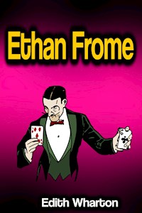 Ethan Frome - Edith Wharton - E-Book + Hörbuch