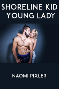 Shoreline Kid, Young Lady - Naomi Pixler - E-Book