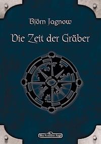 DSA 3: Die Zeit der Gräber - Björn Jagnow - E-Book