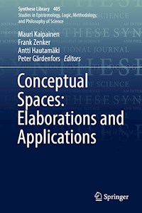 Conceptual Spaces: Elaborations and Applications - - E-Book
