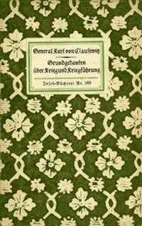 Grundgedanken über Krieg und Kriegführung - Clausewitz, Carl von - kostenlos E-Book