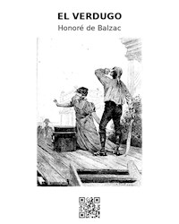 El Verdugo - Honore de Balzac - E-Book