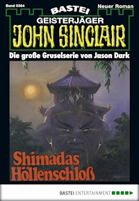 John Sinclair 364 - Jason Dark - E-Book