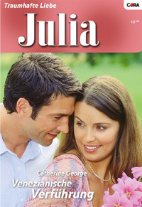 Venezianische Verführung - CATHERINE GEORGE - E-Book