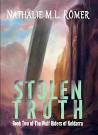 Stolen Truth - Nathalie M.L. Römer - E-Book
