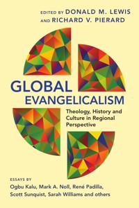 Global Evangelicalism -  - E-Book