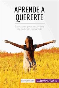 Aprende a quererte - 50Minutos - E-Book