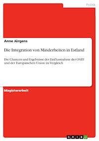 Die Integration von Minderheiten in Estland - Anne Jürgens - E-Book