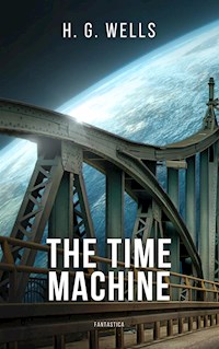 The Time Machine - H G Wells - E-Book