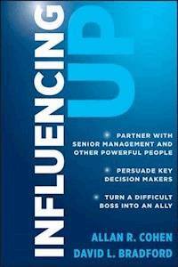 Influencing Up - Allan R. Cohen - E-Book