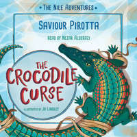 The Crocodile Curse - Nile Adventures (Unabridged) - Saviour Pirotta - Hörbuch