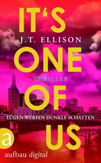 It's One Of Us - Lügen werfen dunkle Schatten - J.T. Ellison - E-Book