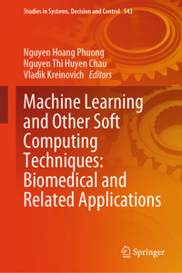 Machine Learning and Other Soft Computing Techniques: Biomedical and Related Applications -  - E-Book