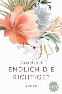 Endlich die Richtige? - Ally Blake - E-Book