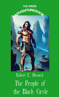 The People of the Black Circle - Robert Howard - E-Book
