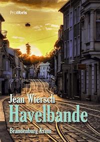 Havelbande - Jean Wiersch - E-Book