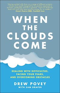 When the Clouds Come - Drew Povey - E-Book
