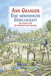 Eine mörderische Gesellschaft - Ann Granger - E-Book