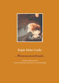 Westcoaststoryboard - Ralph Melas Große - E-Book