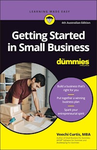 Getting Started in Small Business For Dummies, 4th Australian Edition - Veechi Curtis - E-Book