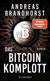 Das Bitcoin-Komplott - Andreas Brandhorst - E-Book