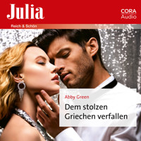 Dem stolzen Griechen verfallen - Abby Green - Hörbuch