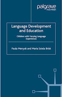 Language Development and Education - P. Menyuk - E-Book