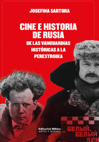 Cine e historia de Rusia - Josefina Sartora - E-Book