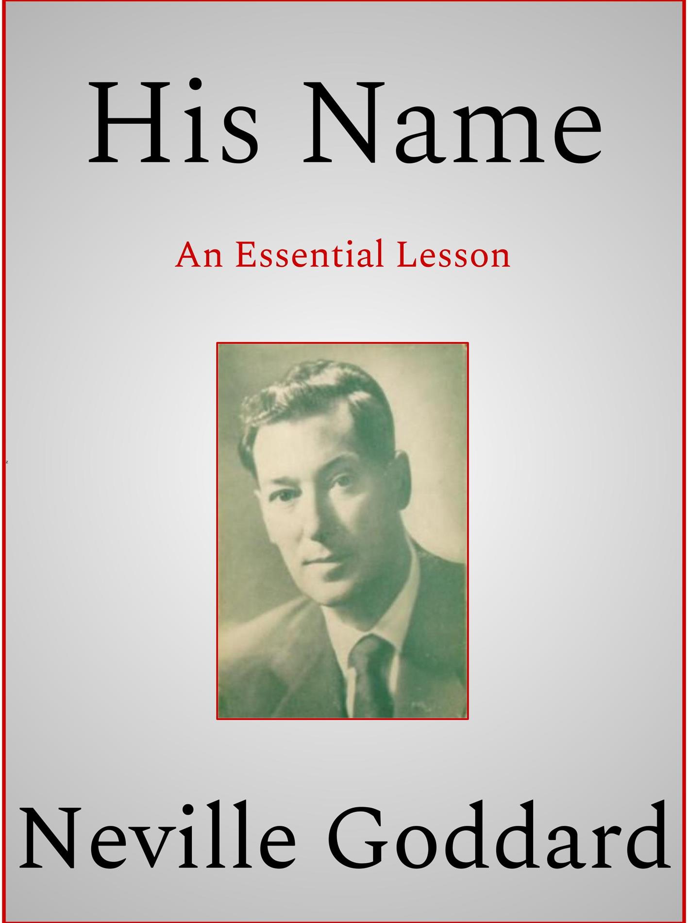 His Name - Neville Goddard - E-Book