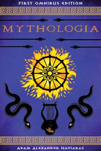 Mythologia - Adam Alexander Haviaras - E-Book