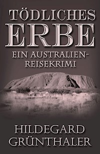 Tödliches Erbe - Hildegard Grünthaler - E-Book