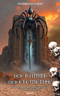 Der Kampf der Elemente - Maximilian Lukas - E-Book