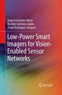 Low-Power Smart Imagers for Vision-Enabled Sensor Networks - Jorge Fernández-Berni - E-Book