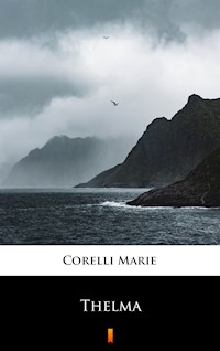 Thelma - Marie Corelli - E-Book