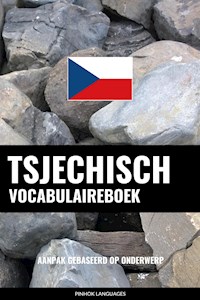 Tsjechisch vocabulaireboek - Pinhok Languages - E-Book