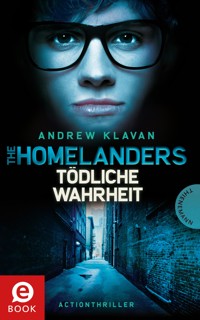 The Homelanders 3: Tödliche Wahrheit - Andrew Klavan - E-Book