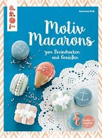 Motiv Macarons - Anna-Lena Krell - E-Book