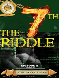The 7th Riddle Episode 2 - Athena Goodman - E-Book