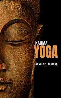 Karma Yoga - Swami Vivekananda - E-Book