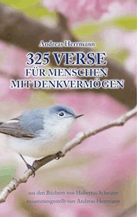 325 Verse für Menschen mit Denkvermögen - Andreas Herrmann - E-Book