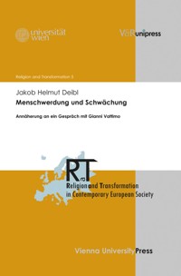 Menschwerdung und Schwächung - Jakob Helmut Deibl - E-Book