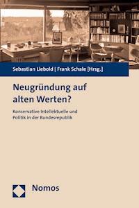 Neugründung auf alten Werten? -  - E-Book