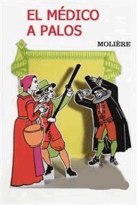 El médico a palo - Molière - E-Book