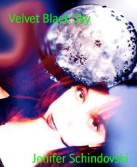 Velvet Black Sky - Jenifer Schindovski - kostenlos E-Book