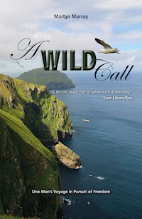A Wild Call - Martyn Murray - E-Book